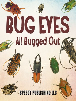 cover image of Bug Eyes--All Bugged Out